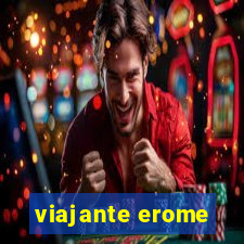 viajante erome